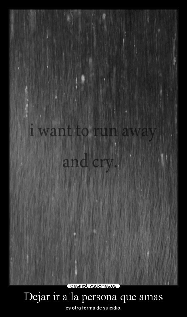 Dejar ir a la persona que amas - 
