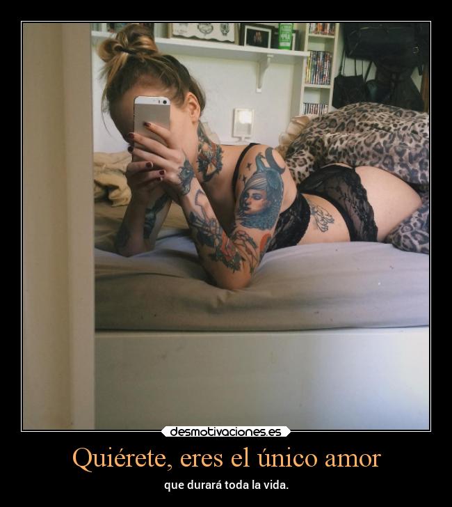 Quiérete, eres el único amor - 