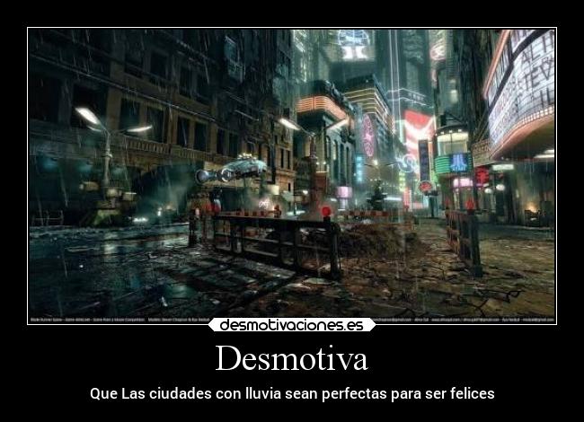 Desmotiva - Que Las ciudades con lluvia sean perfectas para ser felices