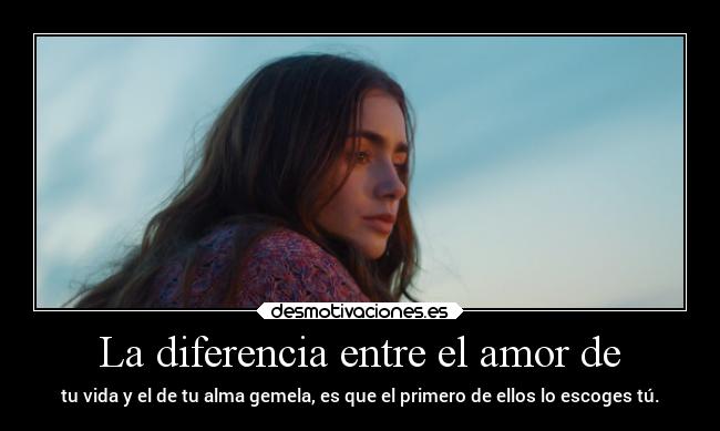 La diferencia entre el amor de - 