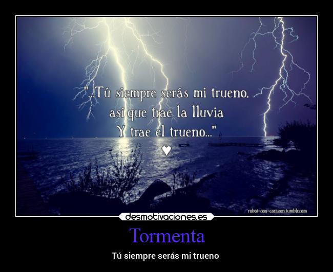 carteles amor frases luchar tormentas lluvias robot tumblr desmotivaciones