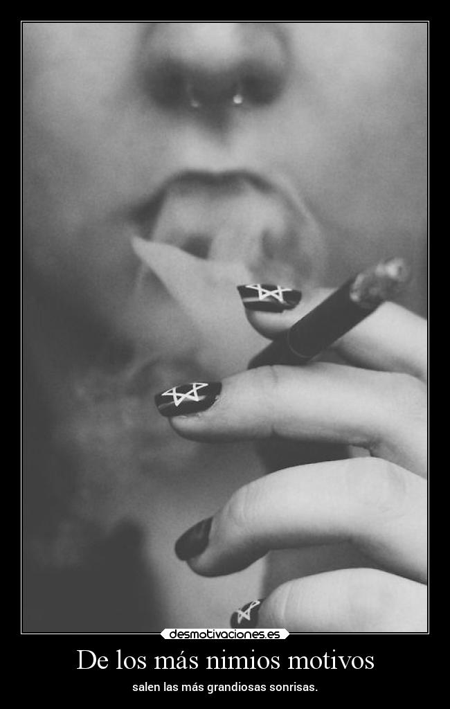De los más nimios motivos -