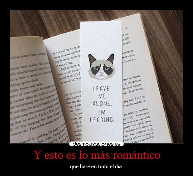 Y esto es lo más romántico -