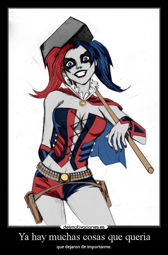 Ya hay muchas cosas que queria - 