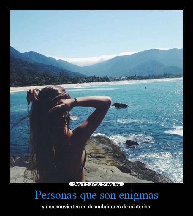 Personas que son enigmas -