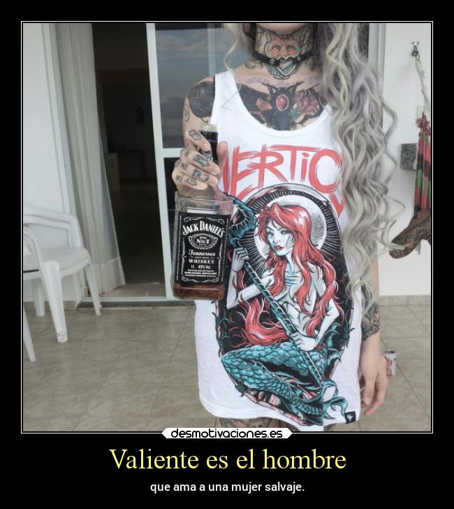 Valiente es el hombre -