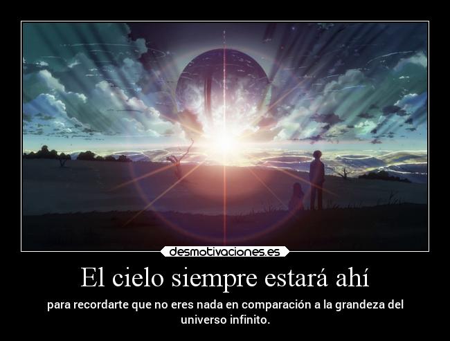 El cielo siempre estará ahí -