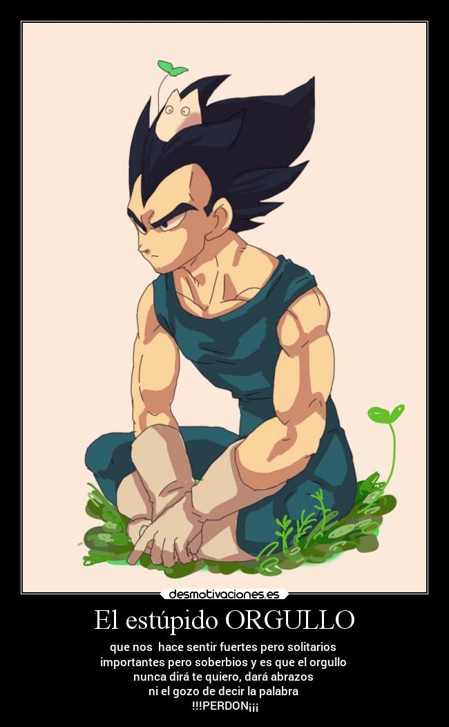 El estúpido ORGULLO -