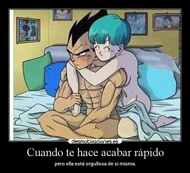 Cuando te hace acabar rápido -