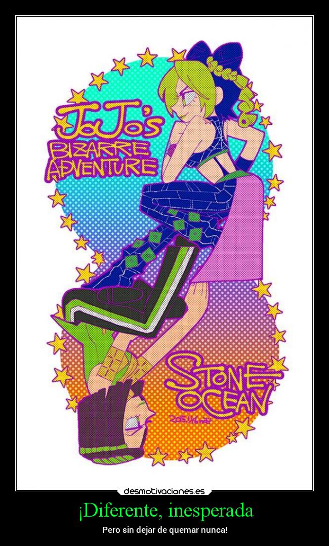 ¡Diferente, inesperada - Pero sin dejar de quemar nunca!