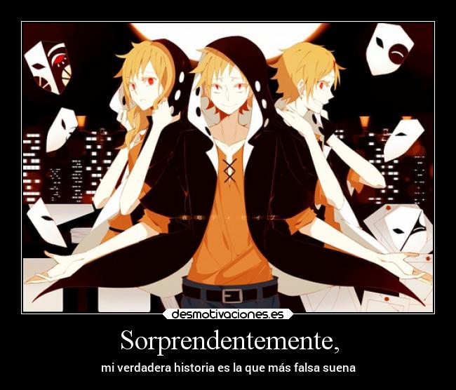 Sorprendentemente, -