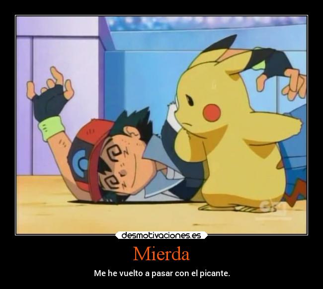 carteles anime pokemon humor picante desmotivaciones