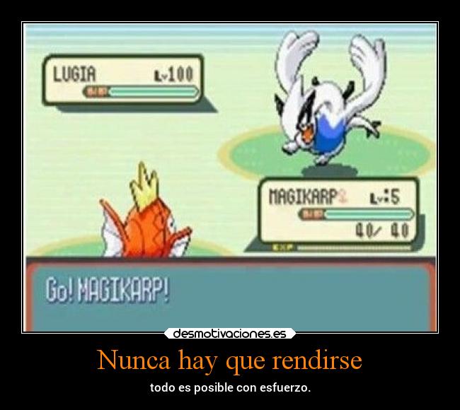 Nunca hay que rendirse - 