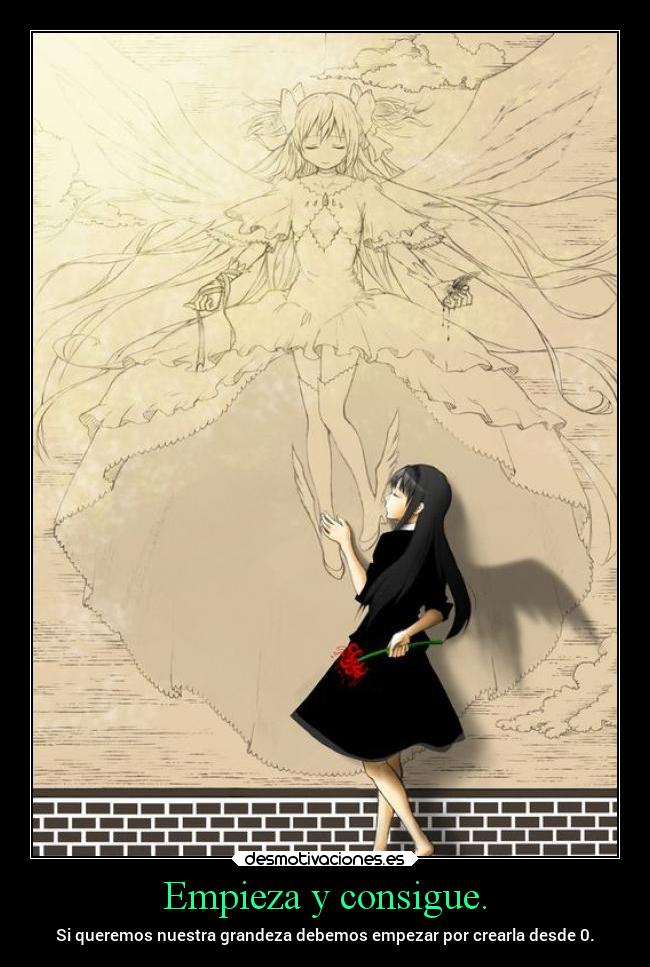 Empieza y consigue. -