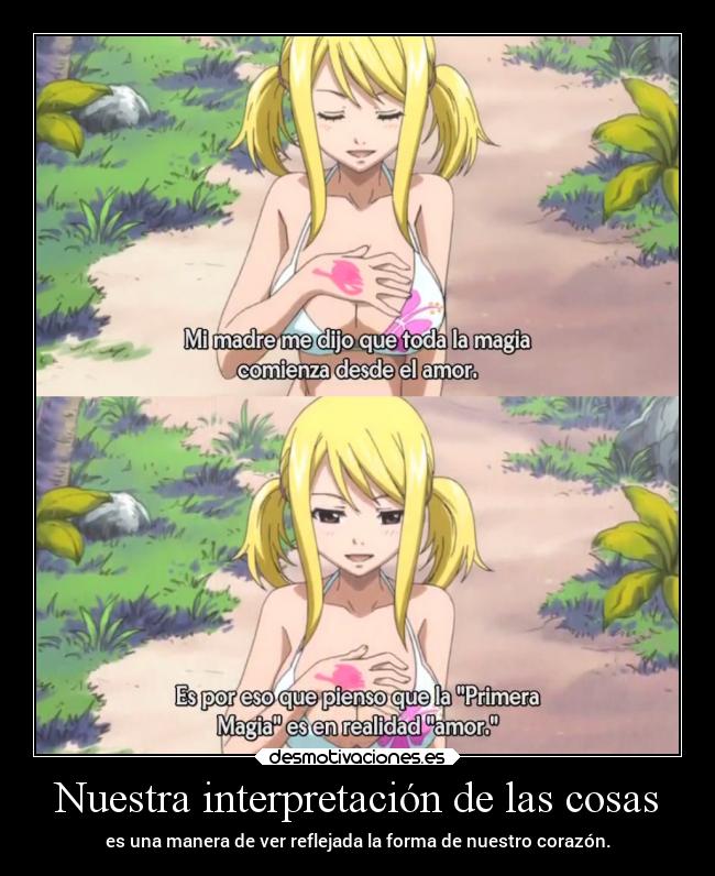 carteles anime vida mundo amor corazon bien bondad raptorhunters harukaze erosekai fairytail fairy magia lucy desmotivaciones