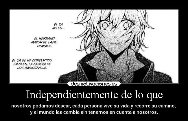 Independientemente de lo que - 