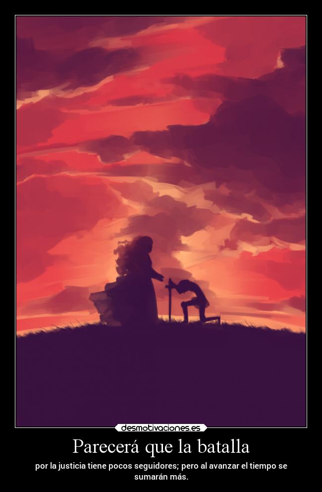Parecerá que la batalla -