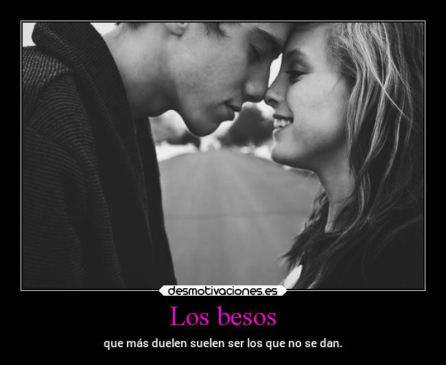 carteles besos besos dolor frasrapp fabi placer friendzone jajajaja desmotivaciones