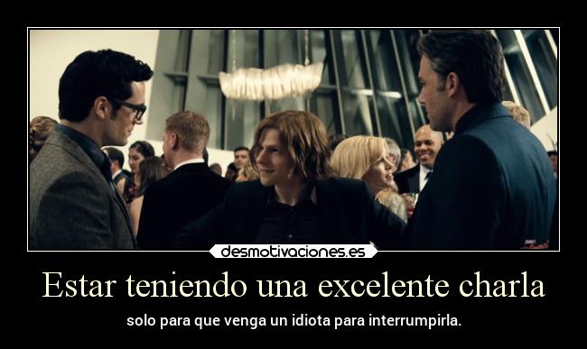 Estar teniendo una excelente charla - 