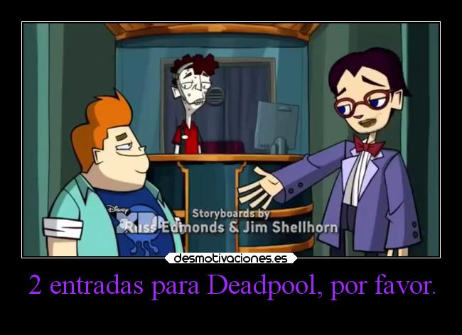 2 entradas para Deadpool, por favor. - 