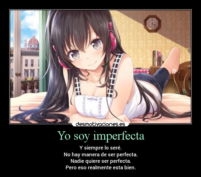 Yo soy imperfecta -