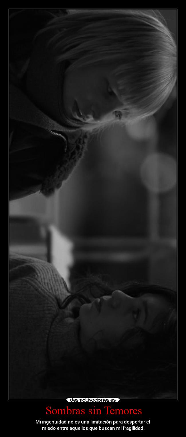 Sombras sin Temores -