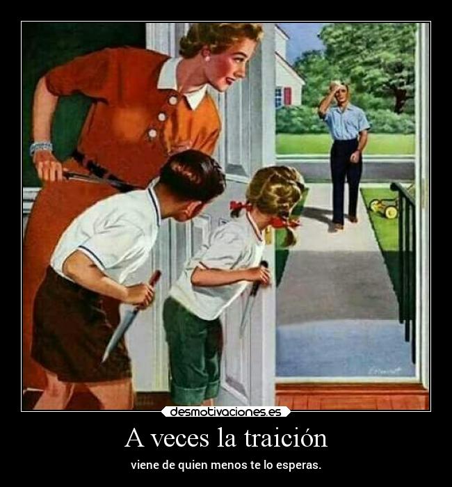 A veces la traición -