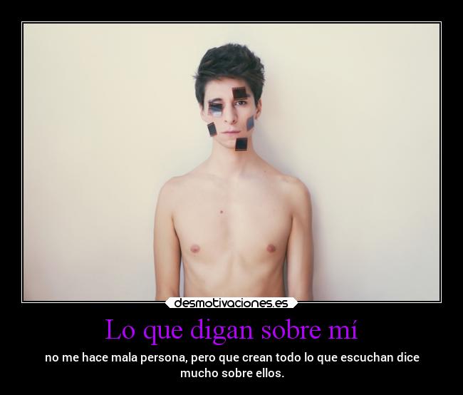 Lo que digan sobre mí -