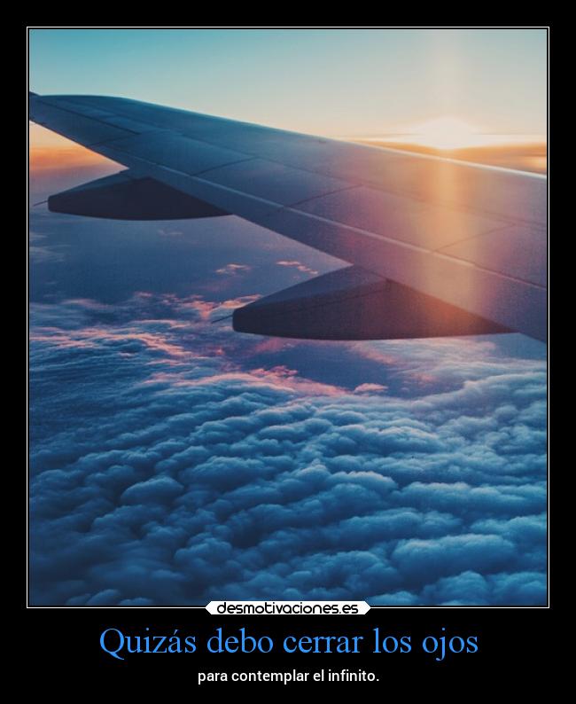 Quizás debo cerrar los ojos - 