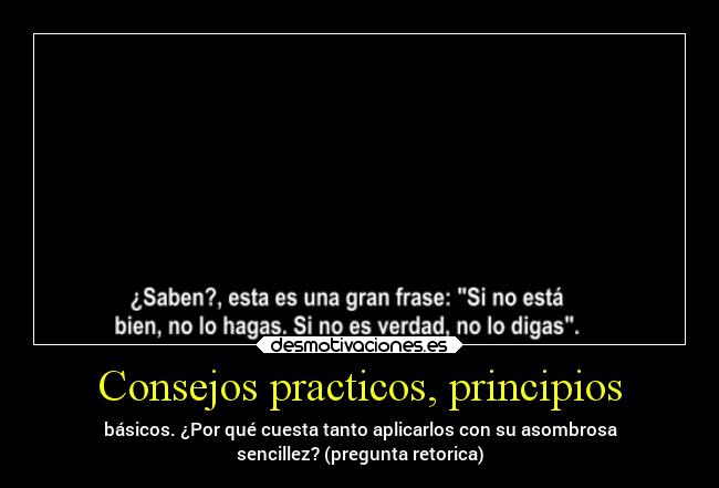 Consejos practicos, principios - 