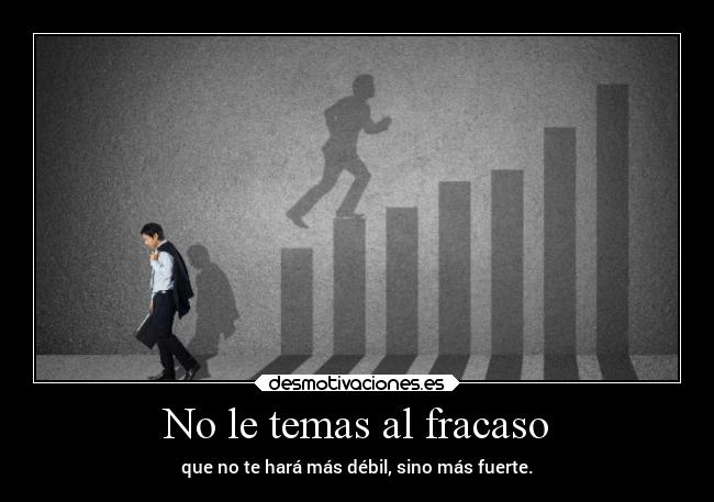 No le temas al fracaso -
