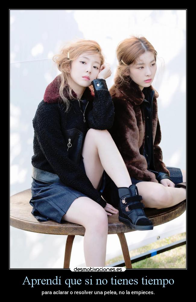 Aprendí que si no tienes tiempo -