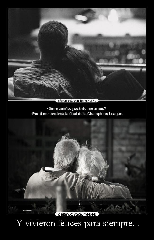 Y vivieron felices para siempre... - 