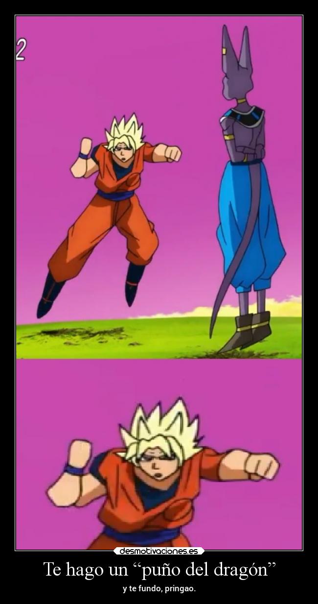 carteles humor dragonballsuper punodeldragon goku elpatodelapiovendehierba desmotivaciones