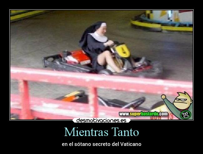 Mientras Tanto - en el sótano secreto del Vaticano