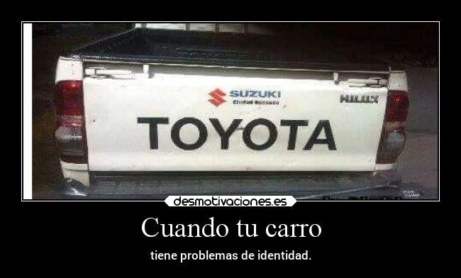 Cuando tu carro -