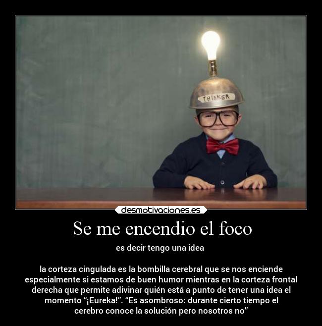 carteles ideas pensamientos dichos eureka solucion desmotivaciones