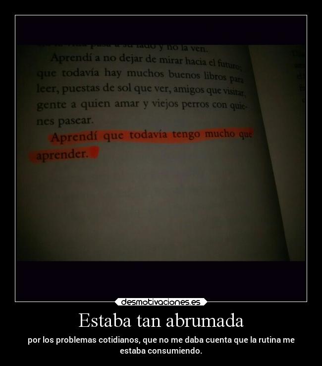 Estaba tan abrumada - 