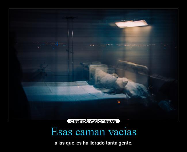 Esas caman vacias - 