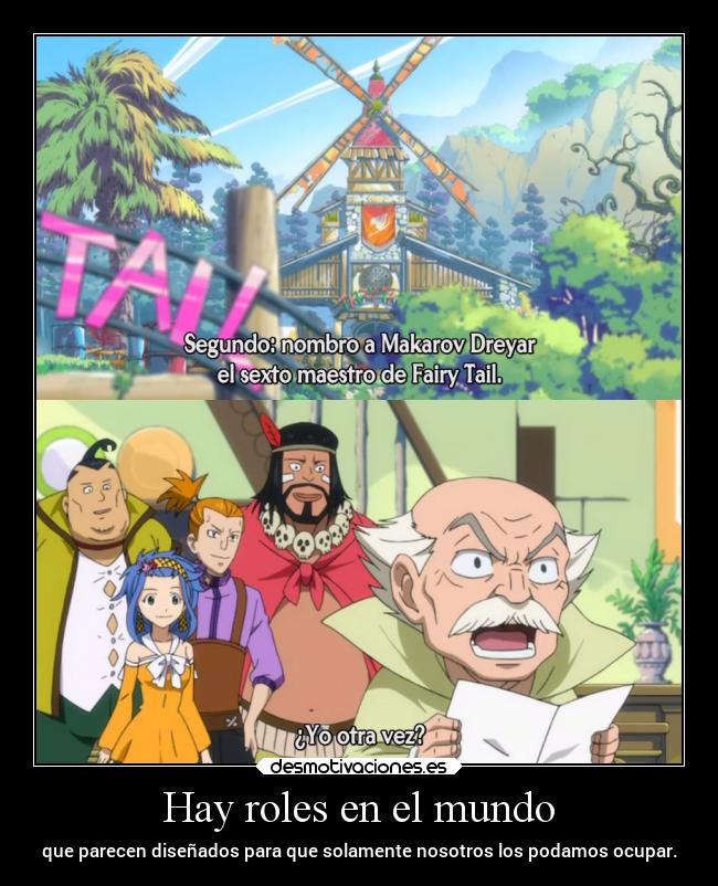 carteles mundo anime vida mundo humor risa trabajo raptorhunters harukaze fairytail fairy tail gremio makarov desmotivaciones