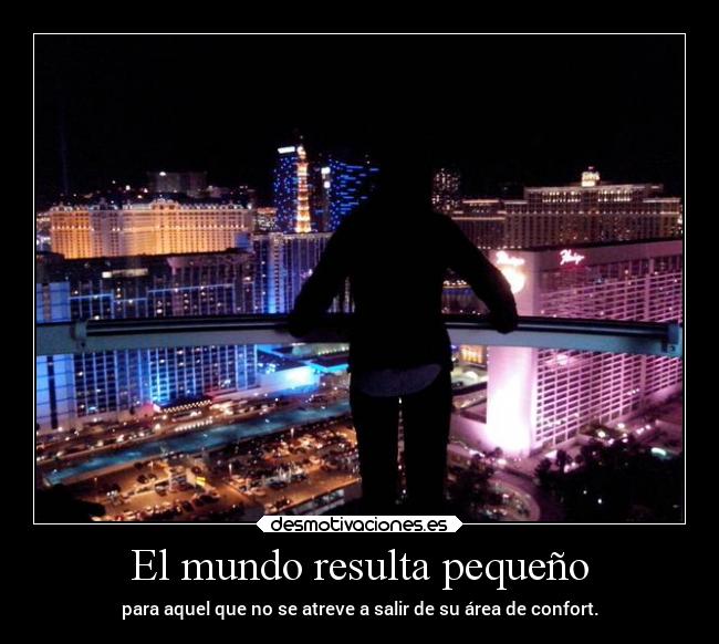 El mundo resulta pequeño -