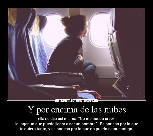 Y por encima de las nubes -