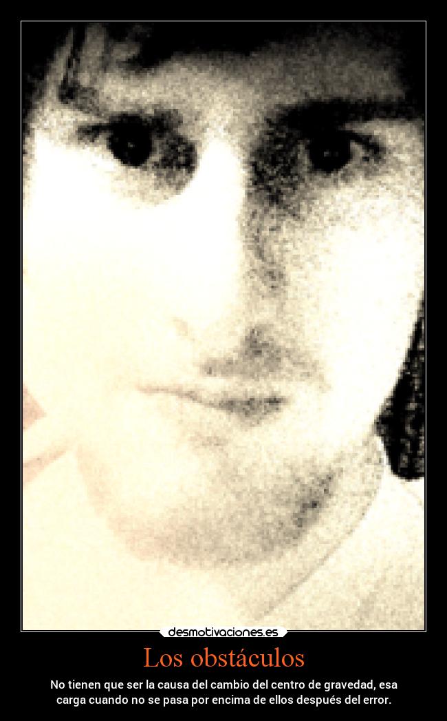 Los obstáculos - No tienen que ser la causa del cambio del centro de gravedad, esa
carga cuando no se pasa por encima de ellos después del error.