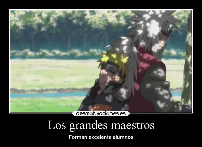 Los grandes maestros - Forman excelente alumnos