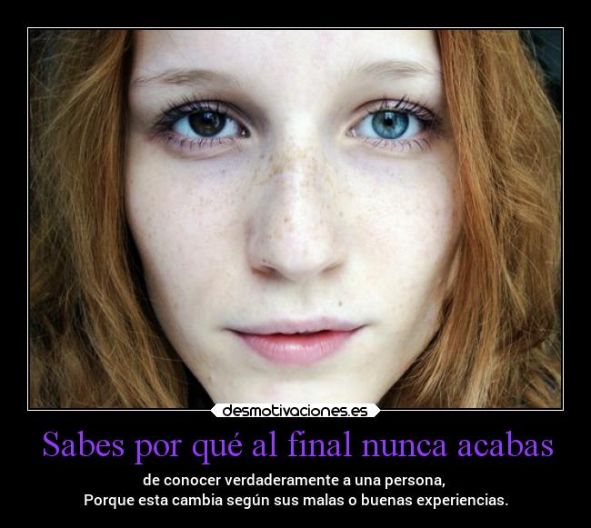 Sabes por qué al final nunca acabas - 