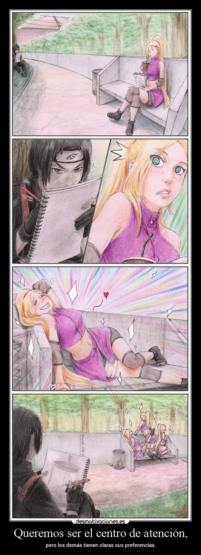 Queremos ser el centro de atención, -