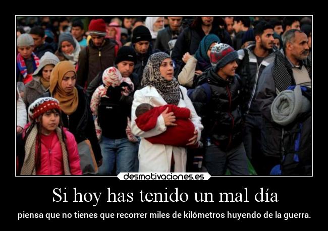 Si hoy has tenido un mal día -