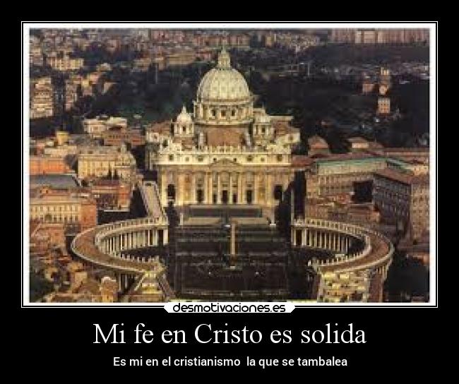 Mi fe en Cristo es solida -