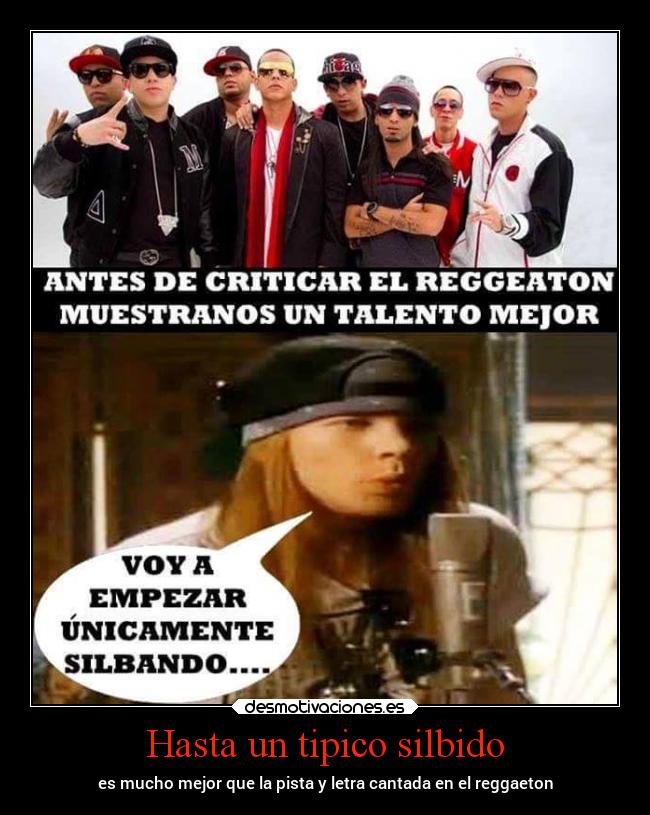 Hasta un tipico silbido -