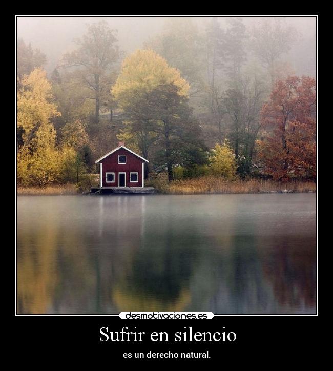 Sufrir en silencio - 